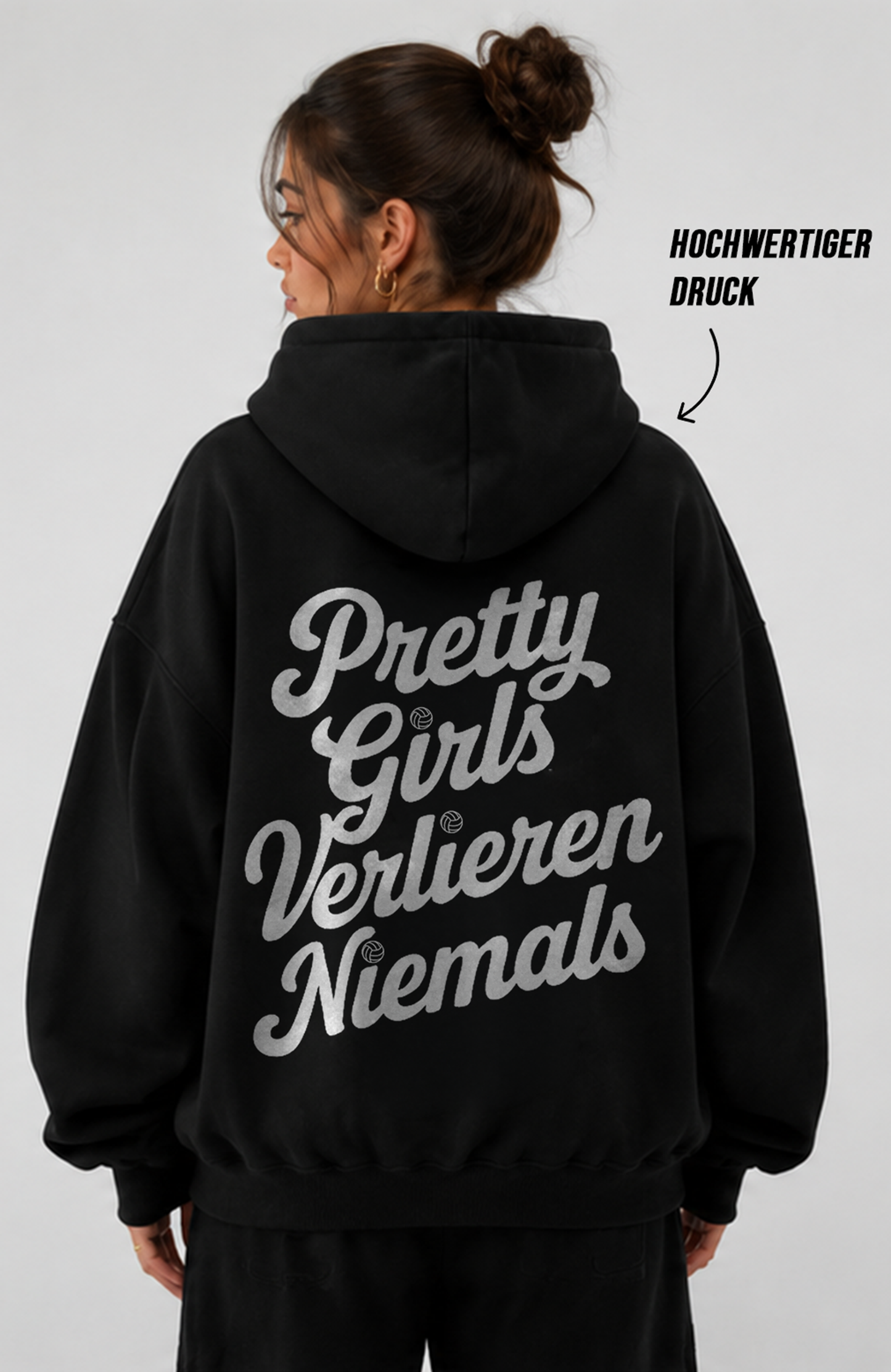 PRETTY GIRLS VERLIEREN NIEMALS OVERSIZED HOODIE